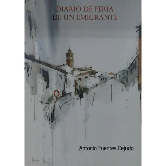 Diario de feria de un emigrante