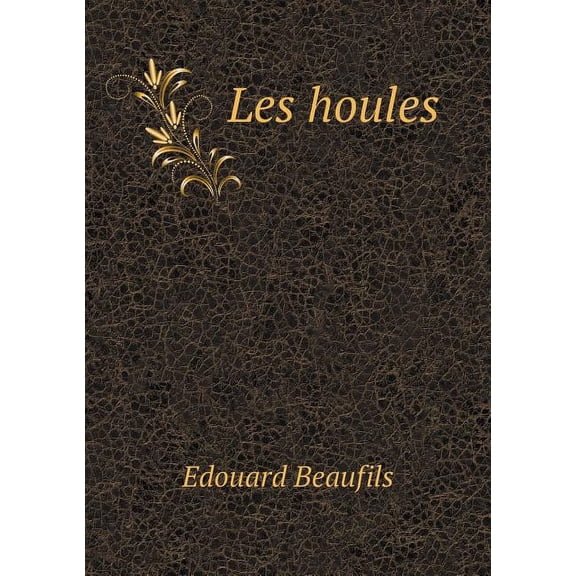 Les houles (Paperback)