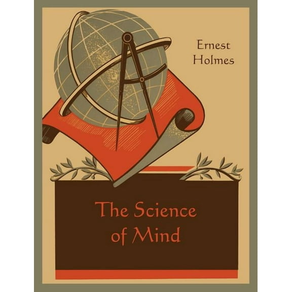 The Science of Mind, (Paperback)