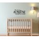 thumbnail image 1 of Decoración de la pared más WDPM3746 Eres mi única calcomanía de pared de Sunshine Love Cita, 23 x 11 ", negro Wall Decor Plus More Ver descripción, 1 of 2
