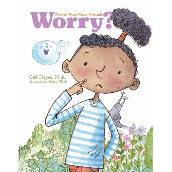 Choose Your Own Attitude Worry? a Choose Your Own Attitude Book, (Hardcover)