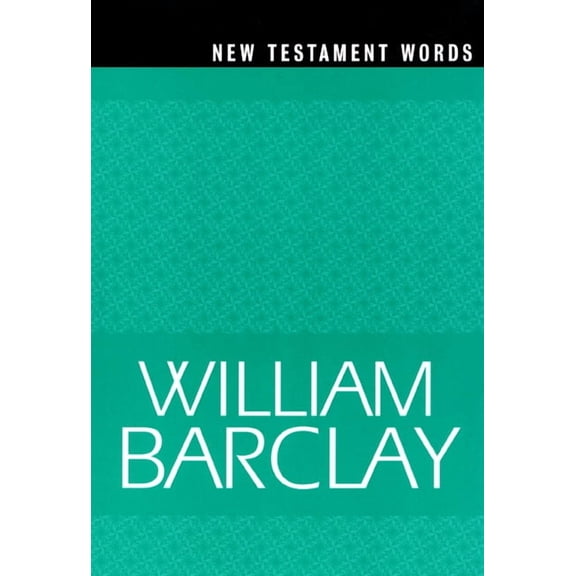 William Barclay Library New Testament words, (Paperback)