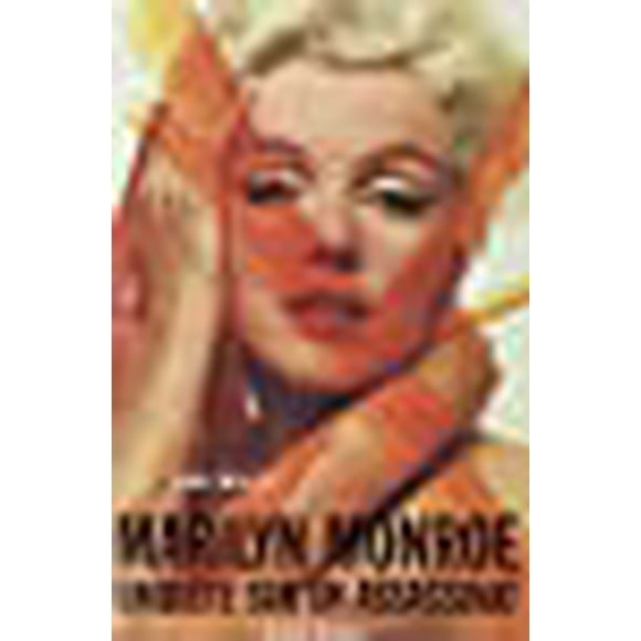 Marilyn Monroe: enquete sur un assassinat