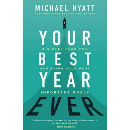 Your Best Year Ever - eBook (Michael Hyatt Best Year Ever)
