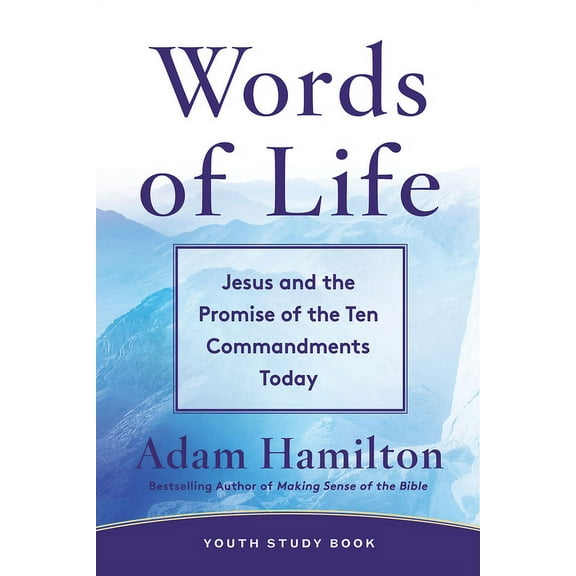 Words of Life Youth Study Book: Jesus and the Promise of the Ten Commandments Today, (Paperback)