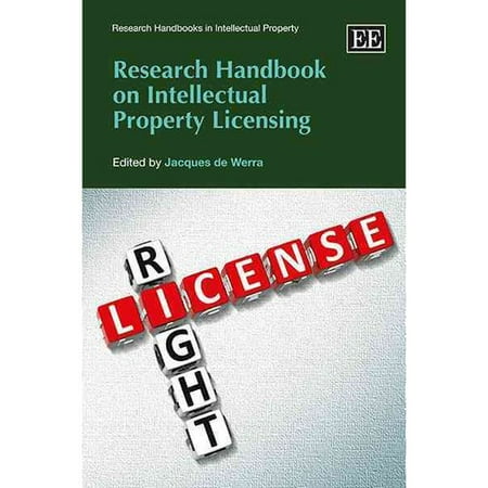 Research Handbook on Intellectual Property Licensing