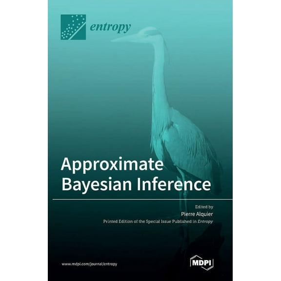 Approximate Bayesian Inference, (Hardcover)