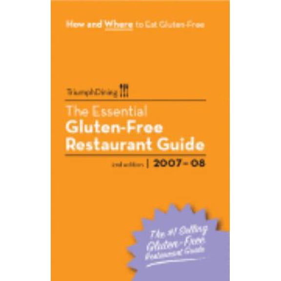 Pre-Owned The Essential Gluten-Free Restaurant Guide, 2nd Edition (Paperback) 0977611108 9780977611102
