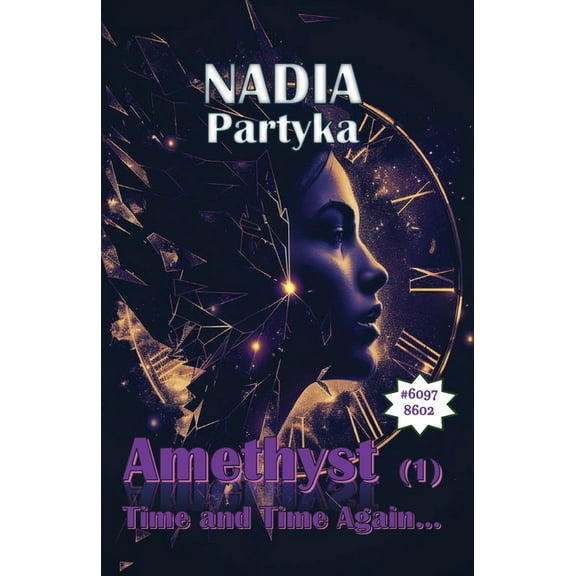 Time and Time Again Amethyst, Book 1, (Paperback)