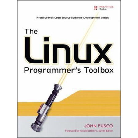 Pre-Owned The Linux Programmer s Toolbox (Paperback) 0132198576 9780132198578