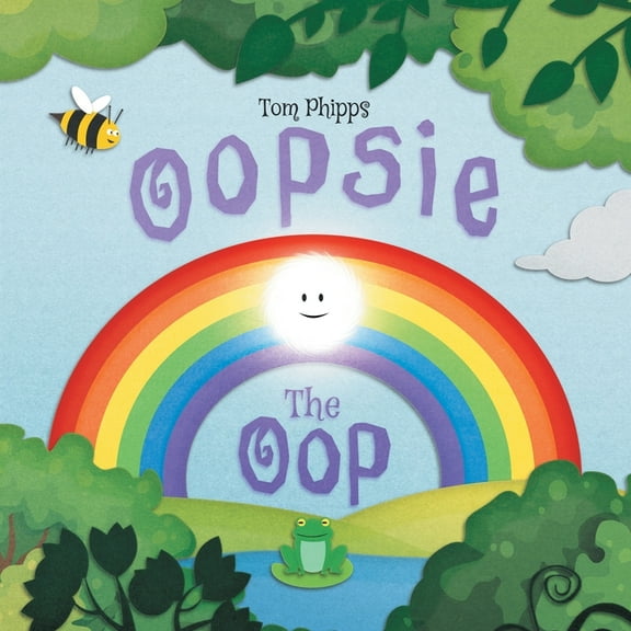 Oopsie the Oop: A Beautifully-illustrated Story About Finding Your Place in the World, (Paperback)