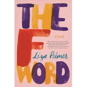 Pre-Owned F Word (Paperback 9781250083470) by Liza Palmer