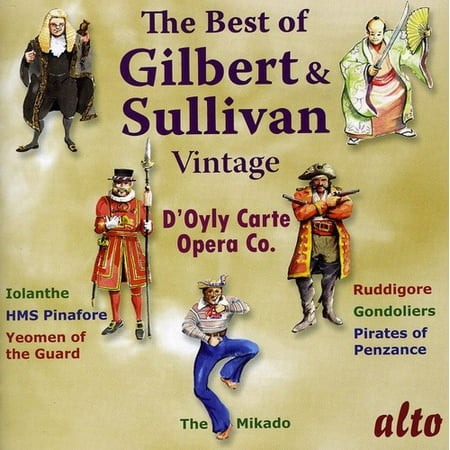 Very Best of Vintage Gilbert & Sullivan (Best Gilbert And Sullivan Operas)
