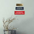 thumbnail image 5 of Basic Authorized Personnel Only Sign (Brushed Silver) - Large, 5 of 5