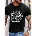 thumbnail image 2 of Camiseta de manga corta para hombre, estilo casual, con cuello redondo y texto "Good Vibes Only"., 2 of 8