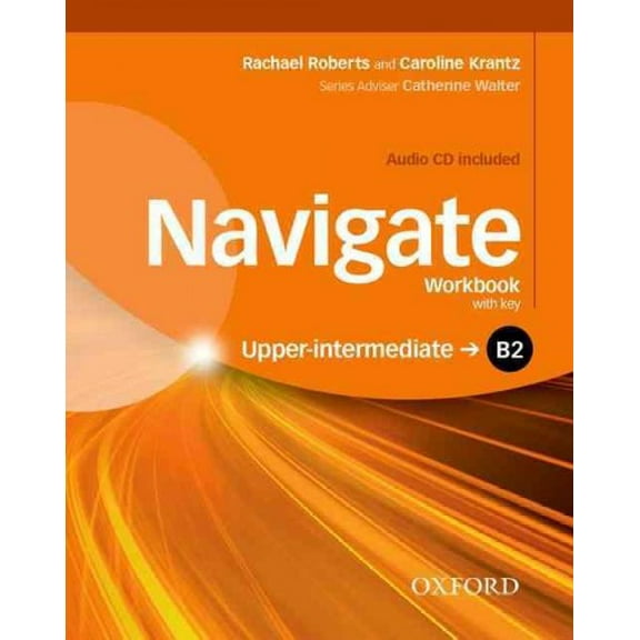 Navigate: B2 Upper-Intermediate: Workbook With Cd (Without Key)