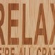 thumbnail image 3 of Relájese Todos No Es Una Competencia Tablero De Recordatorio De Retro Tablero Favor De De licencia Sunnimix Signo de madera de Relax, 3 of 8
