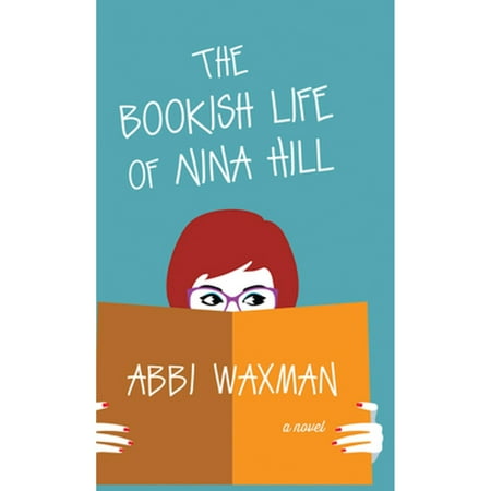 Pre-Owned The Bookish Life of Nina Hill (Hardcover) by Abbi Waxman