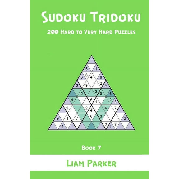 Sudoku Tridoku - 200 Hard to Very Hard Puzzles (Book 7) (Paperback)