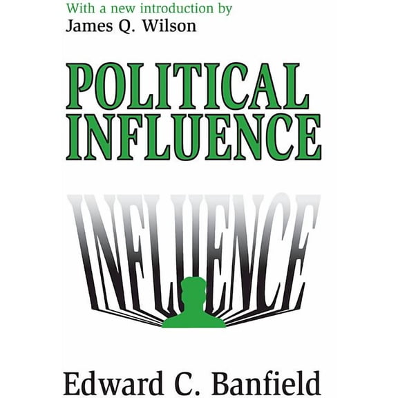 Political Influence, (Paperback)