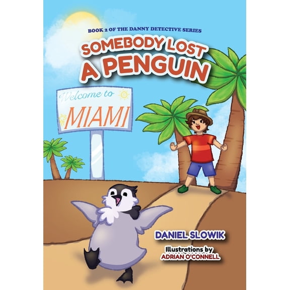 Somebody Lost a Penguin, (Paperback)
