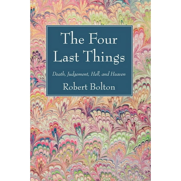 The Four Last Things (Paperback)