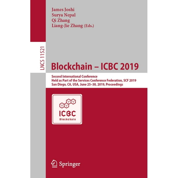 Blockchain - Icbc 2019: Second International Conference, Held as Part of the Services Conference Federation, Scf 2019, S, (Paperback)