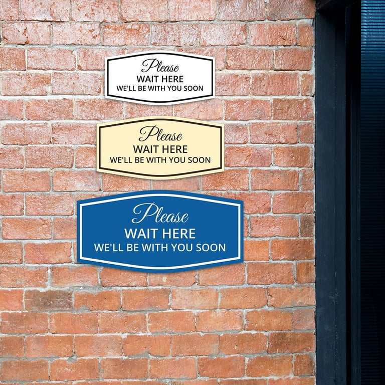 Signs ByLITA Fancy Please Wait Here for Your Turn. We'll Be Signs ByLITA Fancy Please Wait Here for Your Turn. We'll Be