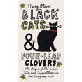 thumbnail image 2 of Pre-Owned Black Cats & Four-Leaf Clovers: The Origins of Old Wives' Tales and Superstitions in Our Everyday Lives (Paperback) 0399536094 9780399536090, 2 of 2