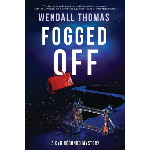 A Cyd Redondo Mystery Fogged Off, Book 3, (Paperback)