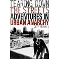 thumbnail image 1 of Tearing down the Streets : Adventures in Urban Anarchy, 1 of 4