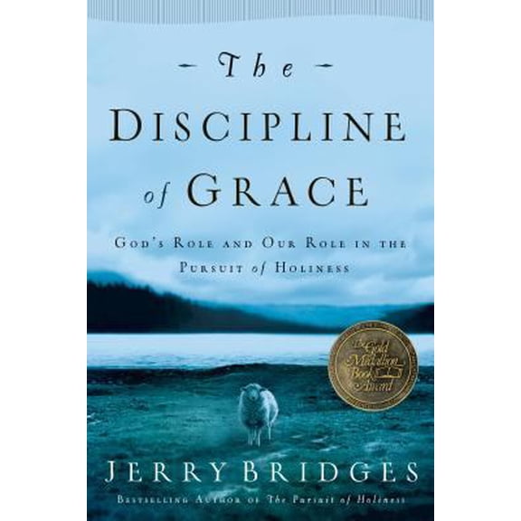 Pre-Owned The Discipline of Grace (Paperback) 1576839893 9781576839898