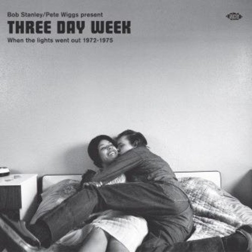 Bob Stanley / Pete Wiggs Present Three Day Week - Bob Stanley / Pete Wiggs Present Three Day Week: When The Lights WentOut 1972-1975 / Various - Music & Performance - Vinyl