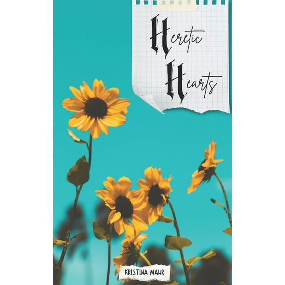 Heretic Hearts (Paperback) by Kristina Mahr