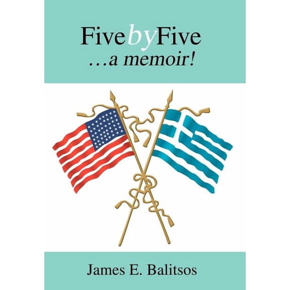 Fivebyfive : A Memoir!