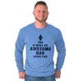 thumbnail image 6 of Fathers Day Looks Like Awesome Dad Men's Long Sleeve Tee T Shirt Brisco Brands 3X, 6 of 7