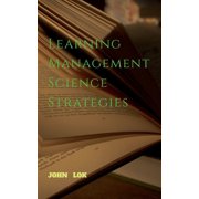 Learning Management Science Strategies, (Paperback)