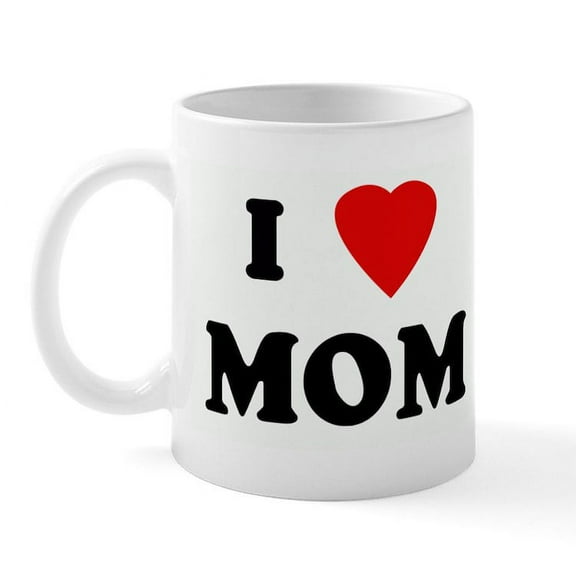 CafePress - I Love MOM Mug - 11 oz Ceramic Mug - Novelty Coffee Tea Cup