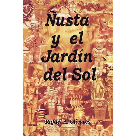 Nusta y El Jardin del Sol (Paperback)