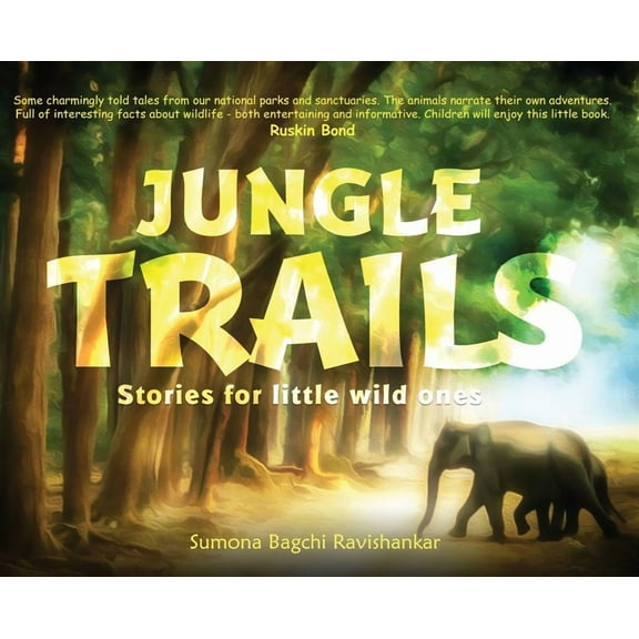 Jungle Trails: Stories for little wild ones, (Hardcover)
