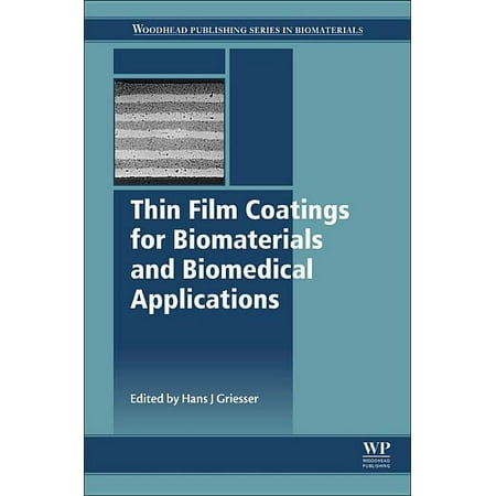 UPC: 9781782424536 | Woodhead Publishing Biomaterials: Thin Film Coatings for Biomaterials and Biomedical Applications (Hardcover)