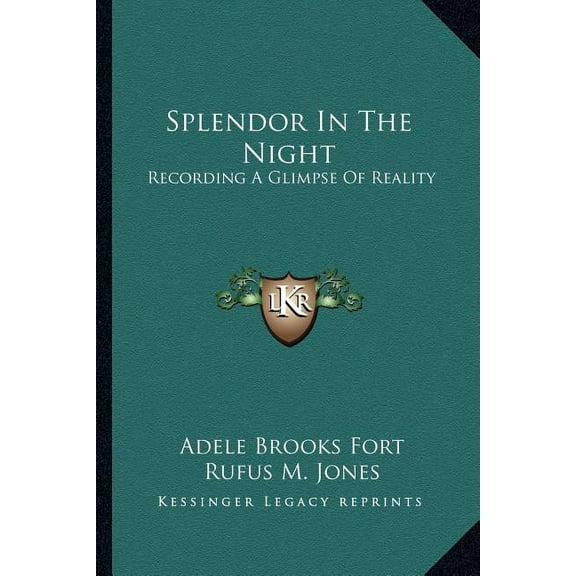 Splendor In The Night : Recording A Glimpse Of Reality (Paperback)