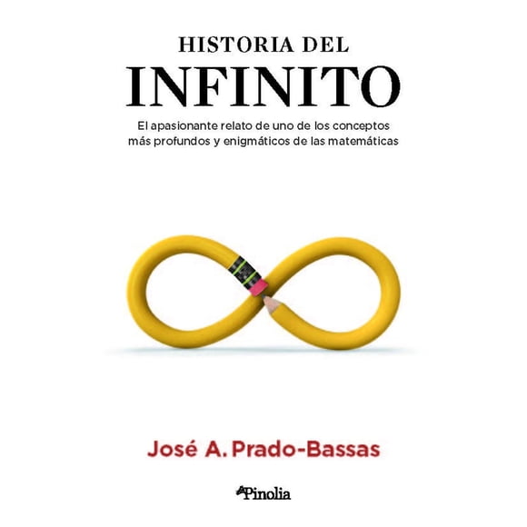 Historia del Infinito Pinolia