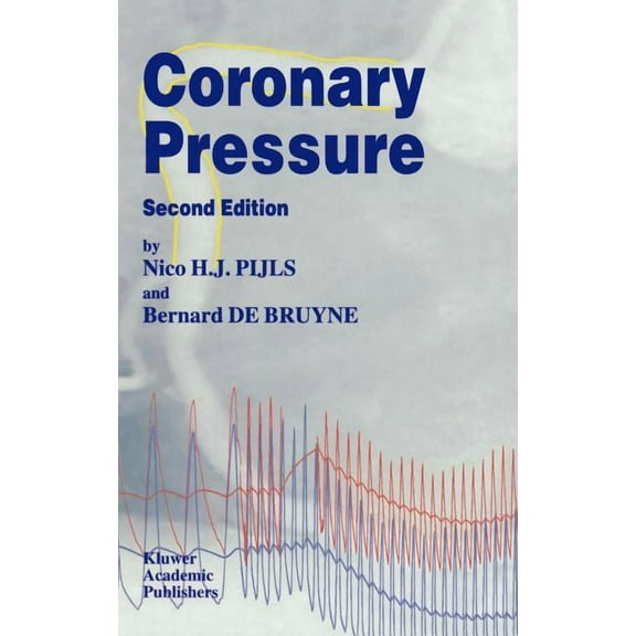 Developments in Cardiovascular Medicine Coronary Pressure, Book 195, (Hardcover)