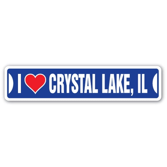 I LOVE CRYSTAL LAKE ILLINOIS Street Sign il city state us wall road décor gift