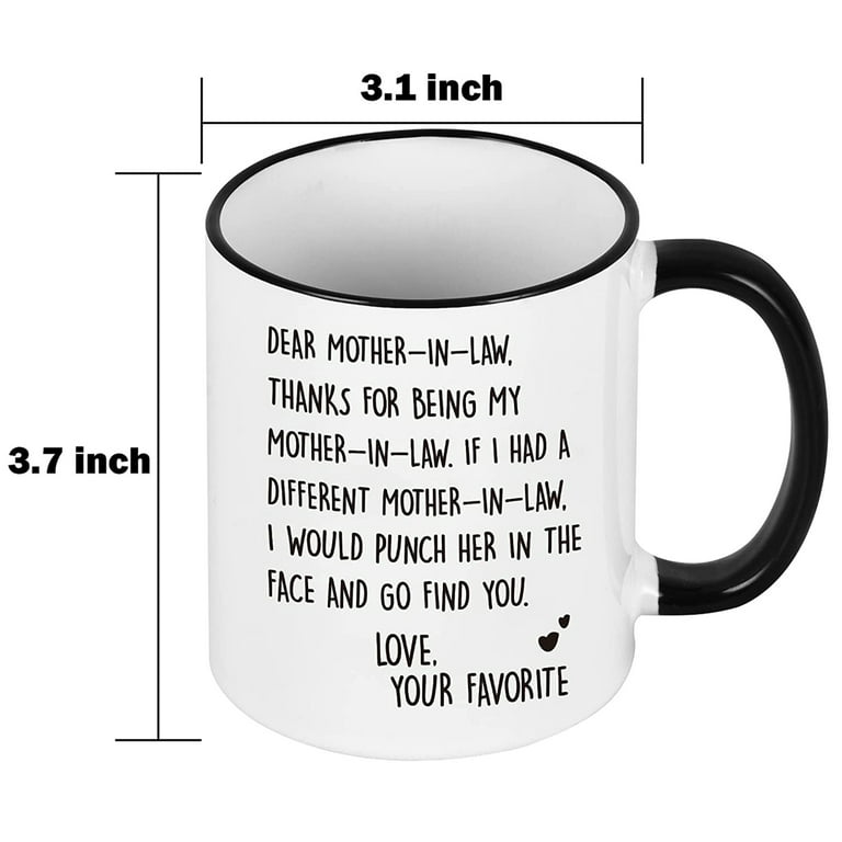 Gifts for Mother in Law - Modwnfy Dear Mother in Law Coffee Mugs, Mothers  Day Gifts, Christmas Gifts, Birthday Gifts, Mother in Law Mugs Gifts, White  11 fl oz Coffee Mugs Ceramic