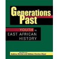 thumbnail image 1 of Generations Past: Youth in East African History, 1 of 3