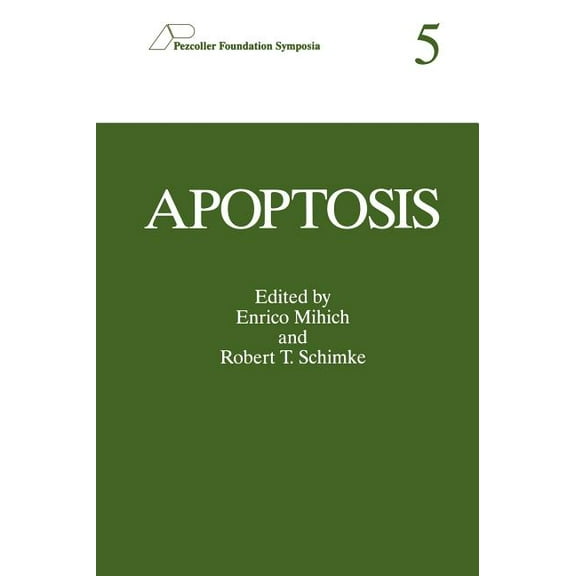 Pezcoller Foundation Symposia Apoptosis, Book 5, (Hardcover)