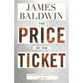 thumbnail image 2 of The Price of the Ticket : Collected Nonfiction: 1948–1985 (Paperback), 2 of 2