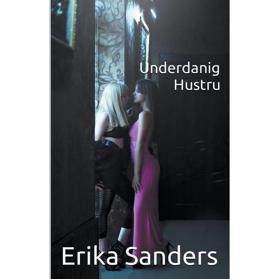 Dominans Og Erotisk Underkastelse Underdanig Hustru, Book 3, (Paperback)